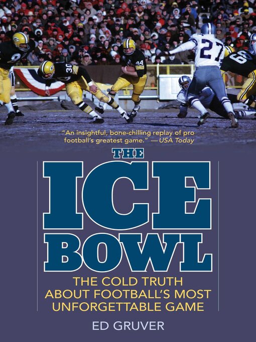 Title details for The Ice Bowl by Ed Gruver - Available